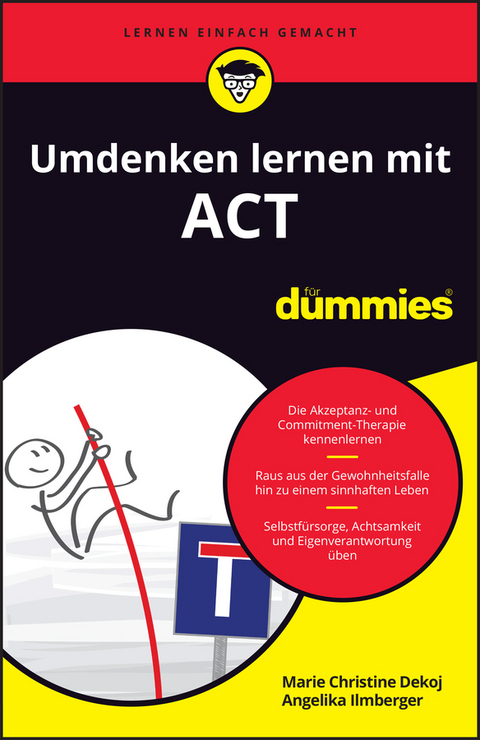 Umdenken lernen mit ACT für dummies - Marie-Christine Dekoj, Angelika Ilmberger