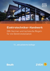 Elektrotechniker-Handwerk - DIN; ZVEH; Schulze, Burkhard
