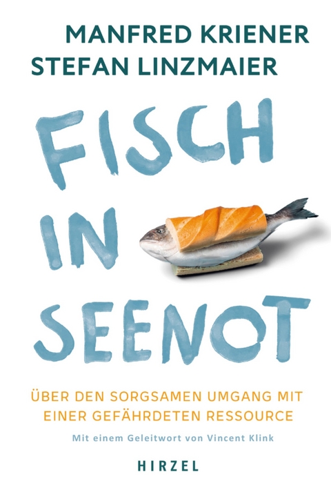 Fisch in Seenot - Manfred Kriener, Stefan Linzmaier
