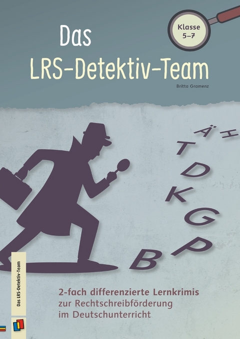 Das LRS-Detektiv-Team - Britta Gramenz