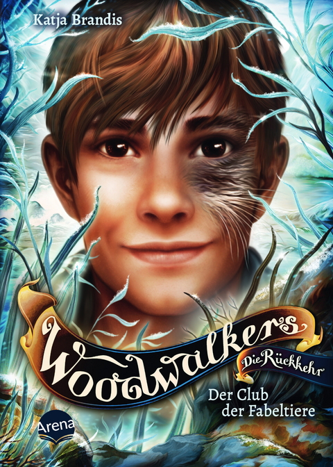 Woodwalkers – Die Rückkehr (Staffel 2, Band 4). Der Club der Fabeltiere - Katja Brandis