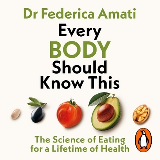 Every Body Should Know This - Dr Federica Amati; Dr Federica Amati