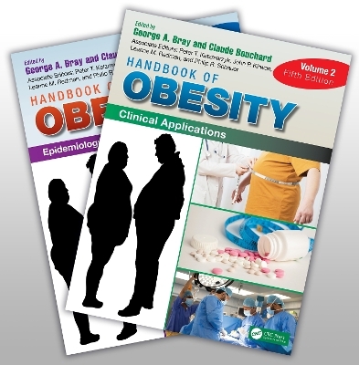 Handbook of Obesity, Two-Volume Set - 