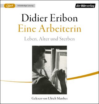 Eine Arbeiterin - Didier Eribon; Ulrich Matthes