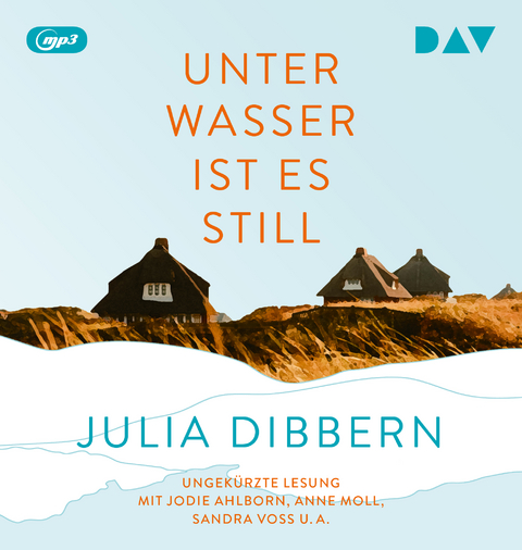 Unter Wasser ist es still - Julia Dibbern