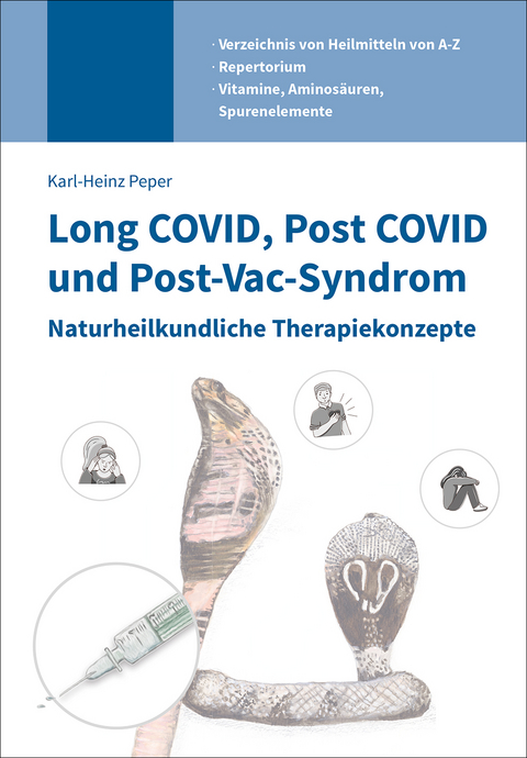 Long COVID, Post COVID und Post-Vac-Syndrom - Karl-Heinz Peper