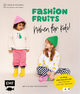 Fashion fruits - Nelly Kolodziejski-Ruthenbeck