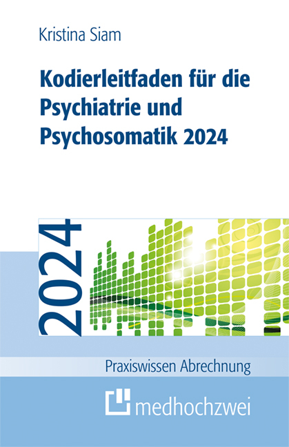 Kodierleitfaden für die Psychiatrie und Psychosomatik 2024 - Kristina Siam