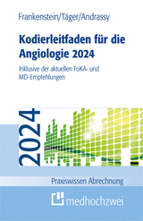 Kodierleitfaden für die Angiologie 2024 - Lutz Frankenstein, Tobias Täger, Martin Andrassy