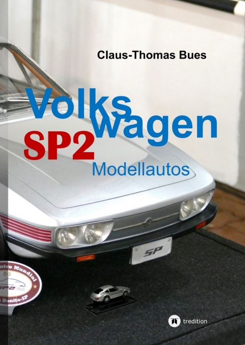 Volkswagen SP2 - Claus-Thomas Bues