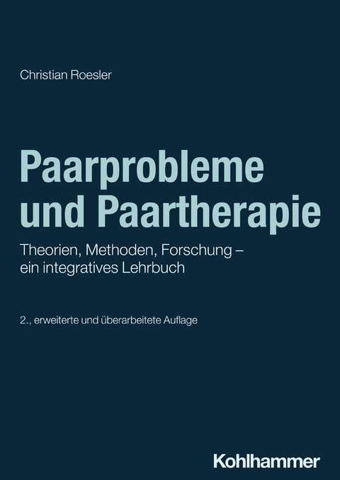 Paarprobleme und Paartherapie - Christian Roesler