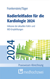 Kodierleitfaden für die Kardiologie 2024 - Lutz Frankenstein, Täger Tobias