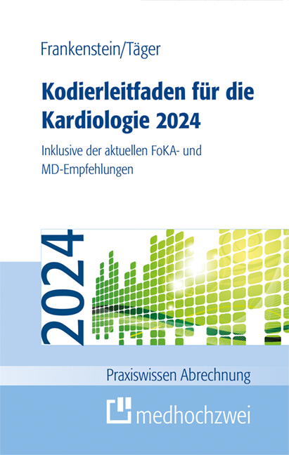 Kodierleitfaden für die Kardiologie 2024 - Lutz Frankenstein, Täger Tobias