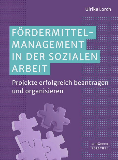 Fördermittelmanagement in der sozialen Arbeit - Ulrike Lorch