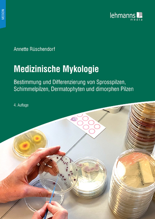 Medizinische Mykologie - Annette Rüschendorf