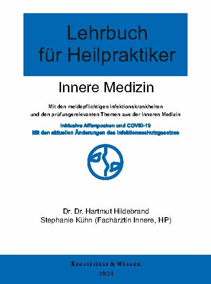 Lehrbuch für Heilpraktiker: Band 1 - Innere Medizin 2024 - Hartmut Hildebrand, Stefanie Kühn