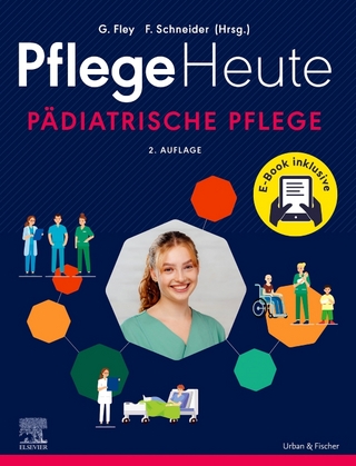 Pädiatrische Pflege - Gabriele Fley; Florian Schneider