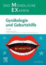 MEX – Das Mündliche Examen: Gynäkologie und Geburtshilfe - Lewitz, Dorothea; Kreysa, Lisa; Nörtemann, Matthias; Stöckl, Doris