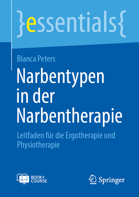 Narbentypen in der Narbentherapie - Bianca Peters