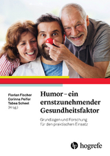 Humor – ein ernstzunehmender Gesundheitsfaktor - 