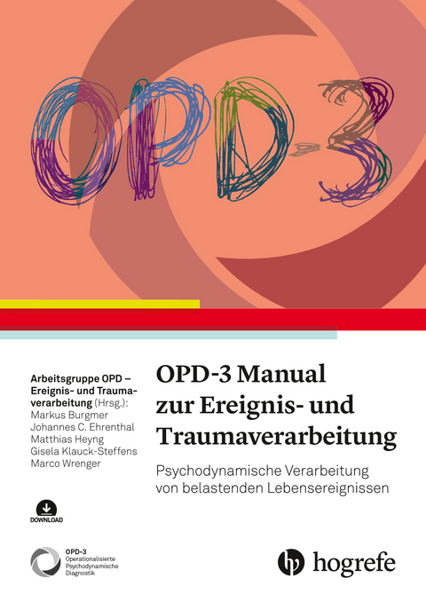 OPD-3 Manual zur Ereignis- und Traumaverarbeitung - Markus Burgmer, Johannes C. Ehrental, Matthias Heyng, Gisela Klauck-Steffens, Marco Wrenger