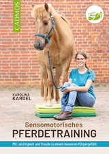 Sensomotorisches Pferdetraining - Karolina Kardel