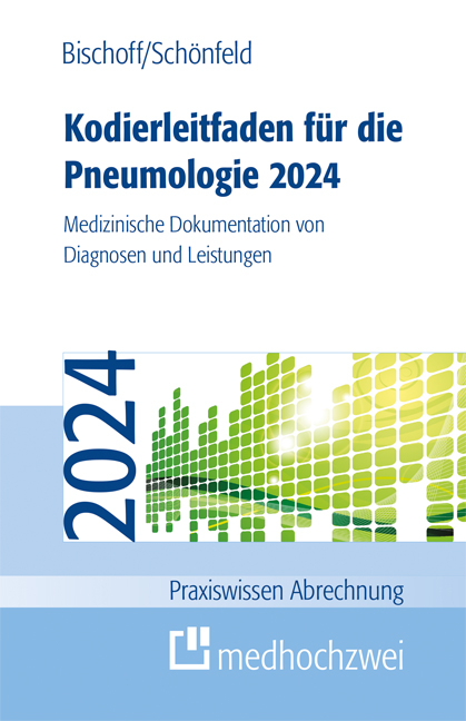 Kodierleitfaden für die Pneumologie 2024 - Helge Bischoff, Nicolas Schönfeld