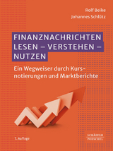 Finanznachrichten lesen, verstehen, nutzen - Beike, Rolf; Schlütz, Johannes