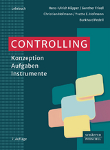 Controlling - Küpper, Hans-Ulrich; Friedl, Gunther; Hofmann, Christian