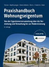 Praxishandbuch Wohnungseigentum - Rudolf Stürzer, Georg Hopfensperger, Melanie Sterns-Kolbeck