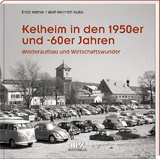 Kelheim in den 1950er und -60er Jahren - Erich Hafner, Wolf-Heinrich Kulke