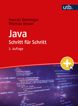 Java Schritt für Schritt - Deininger, Marcus; Kessel, Thomas