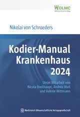 Kodier-Manual Krankenhaus 2024 - Nikolai von Schroeders