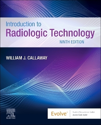 Introduction to Radiologic Technology - William J. Callaway