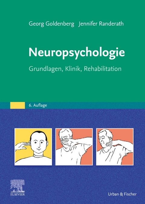 Neuropsychologie - Georg Goldenberg, Jennifer Randerath