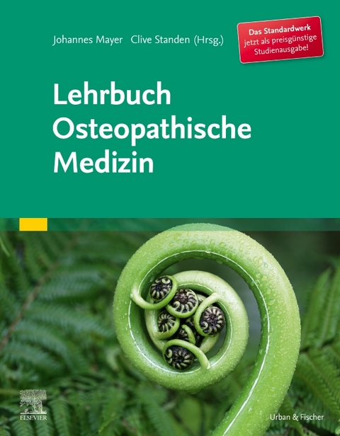Lehrbuch Osteopathische Medizin - Johannes Mayer, Clive Standen