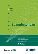 Spannbetonbau - Buch mit E-Book - Avak, Ralf; Meiss, Kathy