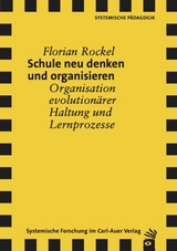 Schule neu denken und organisieren - Florian Rockel