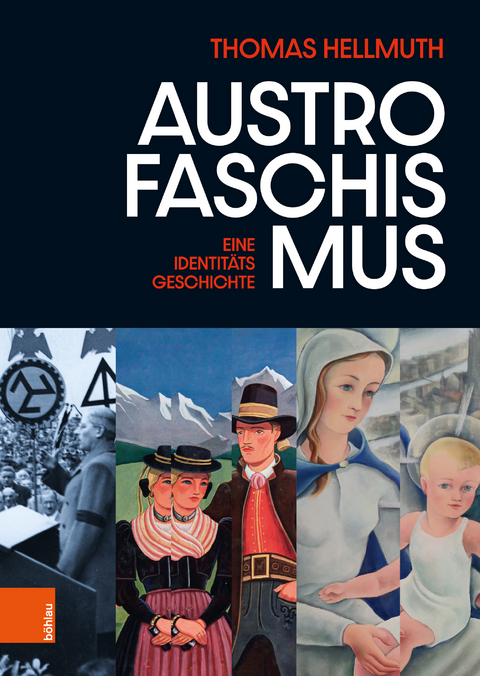 Austrofaschismus - Thomas Hellmuth