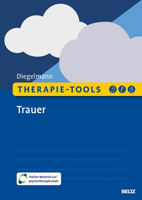 Therapie-Tools Trauer - Christa Diegelmann