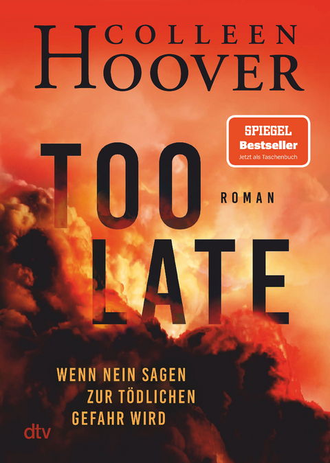 Too Late – Wenn Nein sagen zur tödlichen Gefahr wird - Colleen Hoover