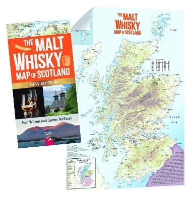 The MALT WHISKY MAP OF SCOTLAND - Neil Wilson, James McEwan