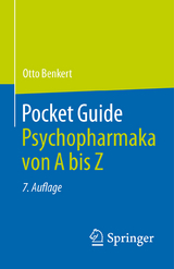 Pocket Guide Psychopharmaka von A bis Z - Benkert, Otto