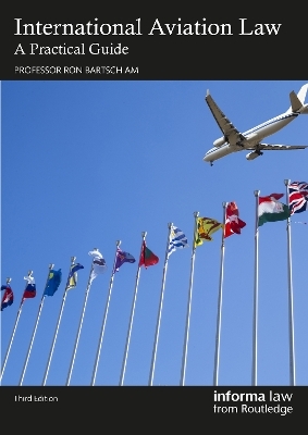 International Aviation Law - Ron Bartsch