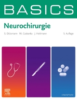 BASICS Neurochirurgie - Dützmann, Stephan; Czabanka, Marcus; Holtmann, Julia