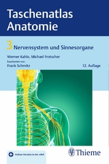 Taschenatlas Anatomie, Band 3: Nervensystem und Sinnesorgane - Michael Frotscher, Werner Kahle, Frank Schmitz