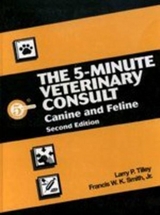 The 5-Minute Veterinary Consult: Canine and Feline - Tilley, Larry P.; Smith, Francis W. K.