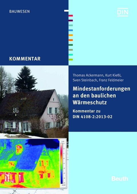 Mindestanforderungen an den baulichen Wärmeschutz -  Thomas Ackermann,  Franz Feldmeier,  Kurt Kießl,  Sven Steinbach
