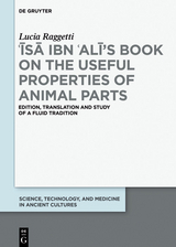 ??s? ibn ?Al?'s Book on the Useful Properties of Animal Parts -  Lucia Raggetti