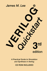 Verilog® Quickstart - Lee, James M.